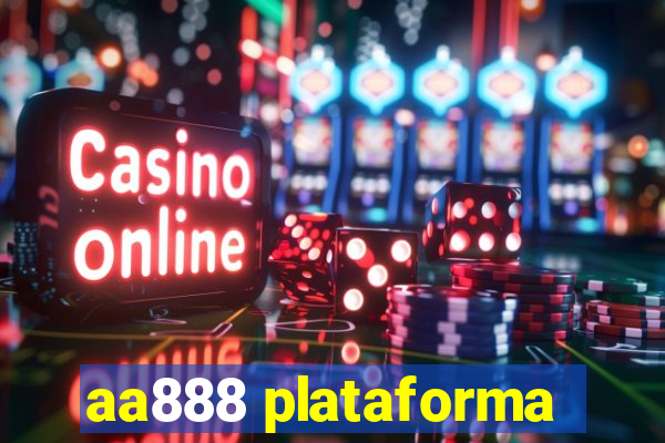 aa888 plataforma